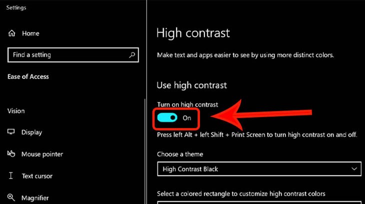 Bật Turn on high contrast bằng cách gạt thanh ngang sang phải Bật Turn on high contrast bằng cách gạt thanh ngang sang phải