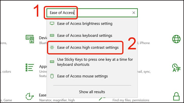 Chọn mục Ease of Access high contrast settings Chọn mục Ease of Access high contrast settings