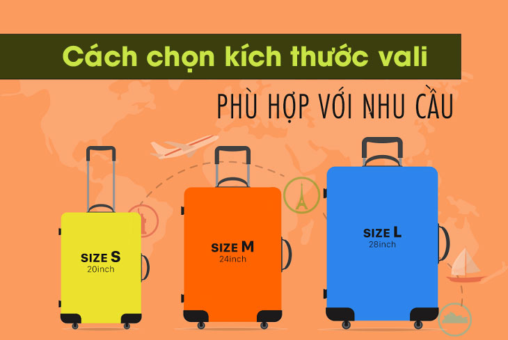 Cách chọn kích thước vali phù hợp