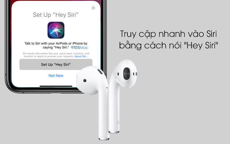 Tai nghe Bluetooth AirPods giúp bạn có thể kết nối với nhanh vào Siri.